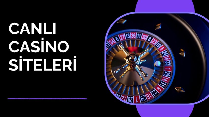 Canlı Casino Siteleri